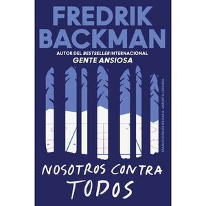 Us Against You \ Nosotros Contra Todos -- Fredrik Backman
